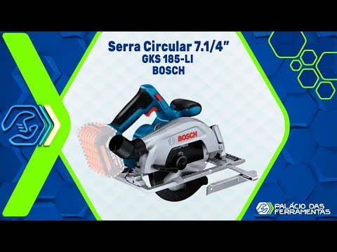 Serra Circular 7.1/4 Pol 18V GKS 185-LI sem Bateria, com disco BOSCH